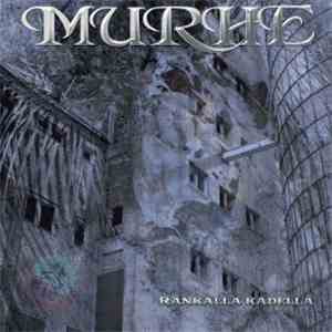 Murhe - Rankalla Kädellä download free