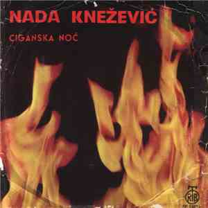 Nada Knežević - Ciganska Noć download mp3 flac