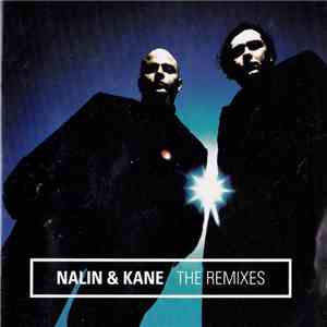 Nalin & Kane - The Remixes download free Nalin & Kane - The Remixes download mp3 flac