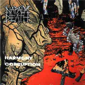 Napalm Death - Harmony Corruption download free