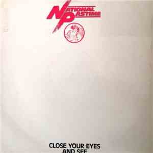 National Pastime - Close Your Eyes And See download free National Pastime - Close Your Eyes And See download mp3 flac