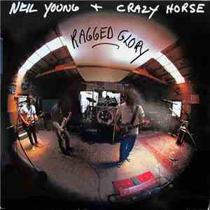 Neil Young & Crazy Horse - Ragged Glory download free