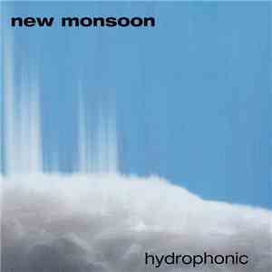 New Monsoon - Hydrophonic download free