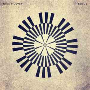 Nick Mulvey - Nitrous download free