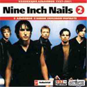 Nine Inch Nails - Nine Inch Nails  download free