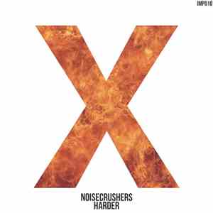 Noisecrushers - Harder download free Noisecrushers - Harder download mp3 flac