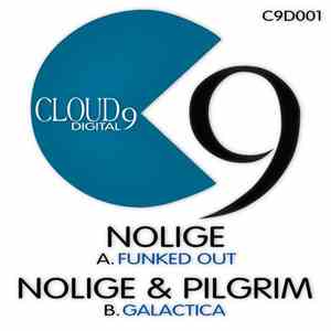 Nolige / Nolige & Pilgrim - Funked Out / Galactica download free