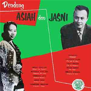 Nona Asiah, Jasni  - Dendang Asiah Dan Jasni download mp3 flac