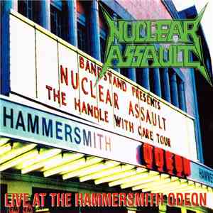 Nuclear Assault - Live At The Hammersmith Odeon download mp3 flac