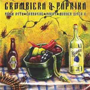 Nulla Osta / Corrosive / Nakot / Murder Disco Experience - Grombiera & Paprika 4-Way Split download mp3 flac