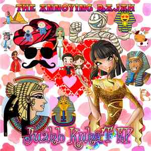 O Rajah Irritante - J'uahb Kuha'T EP download free