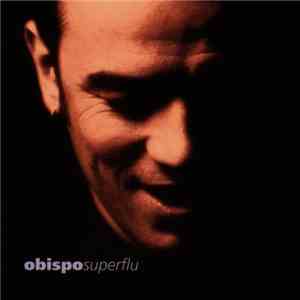 Obispo - Superflu download mp3 flac