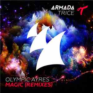Olympic Ayres - Magic (Remixes) download mp3 flac