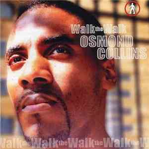 Osmond Collins - Walk The Walk download mp3 flac