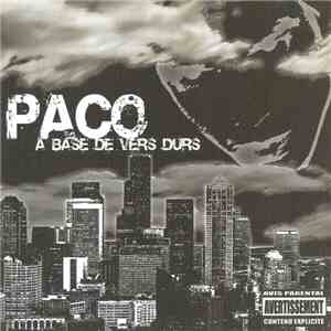 Paco  - A Base De Vers Durs download free