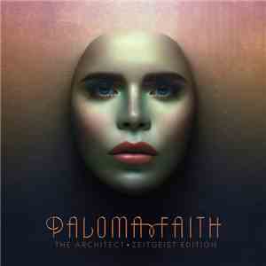 Paloma Faith - The Architect • Zeitgeist Edition download free
