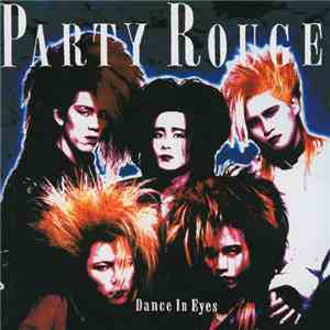 Party Rouge - Dance In Eyes download mp3 flac