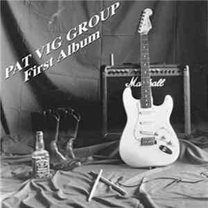 Pat Vig Group - First Album download mp3 flac