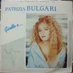 Patrizia Bulgari - Giselle E... download mp3 flac