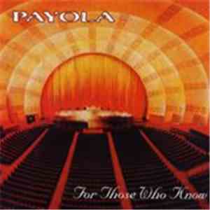 Payola - For Those Who Know download mp3 flac