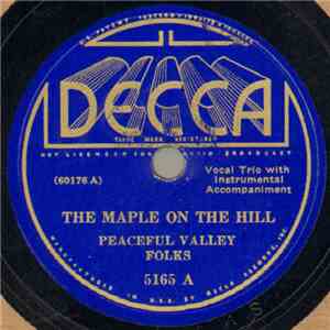 Peaceful Valley Folks - The Maple On The Hill / The Passing Of Little Joe download mp3 flac