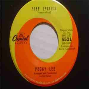 Peggy Lee - Free Spirits / Ev'rybody Has To Be Wrong! (At Least Once) download mp3 flac
