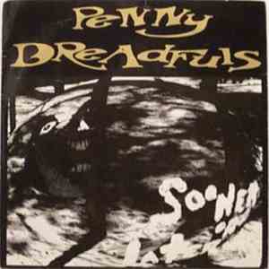 Penny Dreadfuls - Sooner Or Later / Sucked Dry download mp3 flac