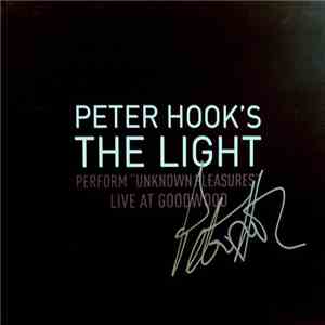 Peter Hook's The Light - Unknown Pleasures (Live At Goodwood) download free