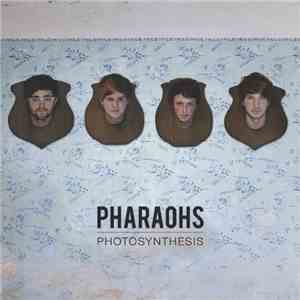 Pharaohs - Photosynthesis download free Pharaohs - Photosynthesis download mp3 flac