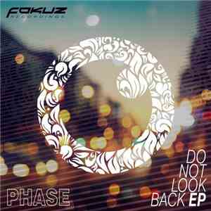 Phase  - Do Not Look Back EP download free