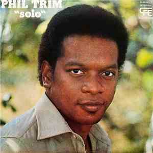 Phil Trim - Solo download free