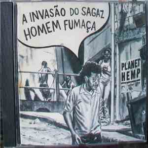 Planet Hemp - A Invasão Do Sagaz Homem Fumaça download mp3 flac