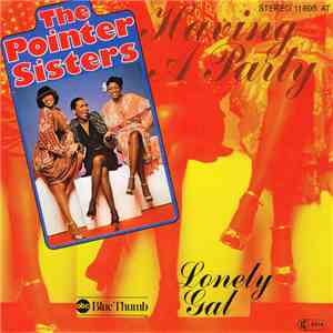 Pointer Sisters - Having A Party / Lonely Gal download free