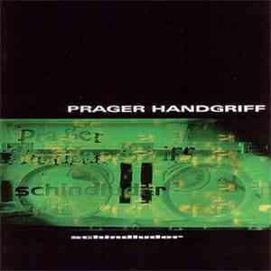 Prager Handgriff - Schindluder download free