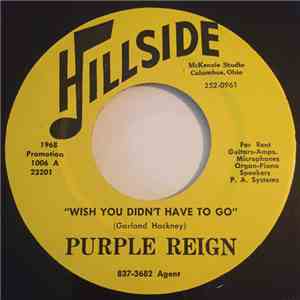 Purple Reign  / Touches Of Gold - Wish You Didn't Have To Go / The Day Is White download mp3 flac