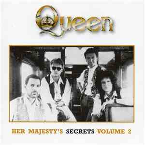 Queen - Her Majesty's Secrets Volume 2 download free Queen - Her Majesty's Secrets Volume 2 download mp3 flac
