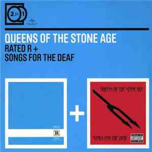 Queens Of The Stone Age - Rated R + Songs For The Deaf download free