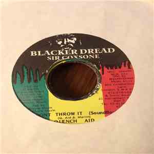Quench Aid / Mafia & Fluxy & S. Martin - Don't Throw It (Soundboy) / Fish Tea Version download mp3 flac