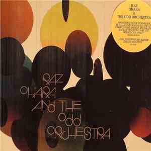 Raz Ohara And The Odd Orchestra - Raz Ohara And The Odd Orchestra download free