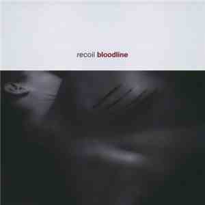 Recoil - Bloodline download free