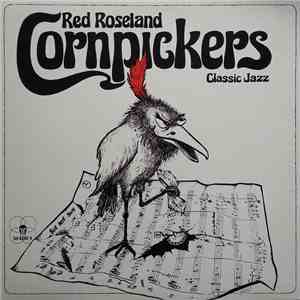 Red Roseland Cornpickers - Red Roseland Cornpickers download mp3 flac