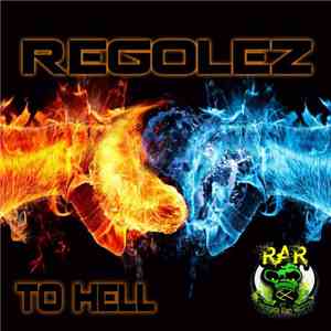 Regolez - To Hell download mp3 flac