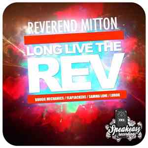 Reverend Mitton - Long Live The Rev download free Reverend Mitton - Long Live The Rev download mp3 flac