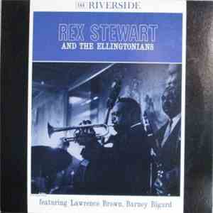 Rex Stewart And The Ellingtonians - Rex Stewart And The Ellingtonians download mp3 flac