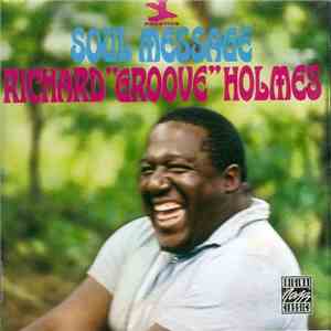 Richard "Groove" Holmes - Soul Message download mp3 flac