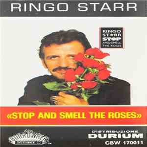 Ringo Starr - Stop And Smell The Roses download free