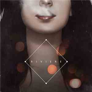 Riviere  - Riviere download mp3 flac