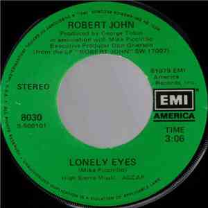 Robert John - Lonely Eyes / Dance The Night Away download mp3 flac