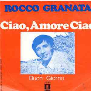 Rocco Granata - Ciao, Amore Ciao download free