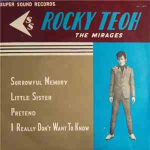 Rocky Teoh & The Mirages  - Sorrowful Memory download mp3 flac